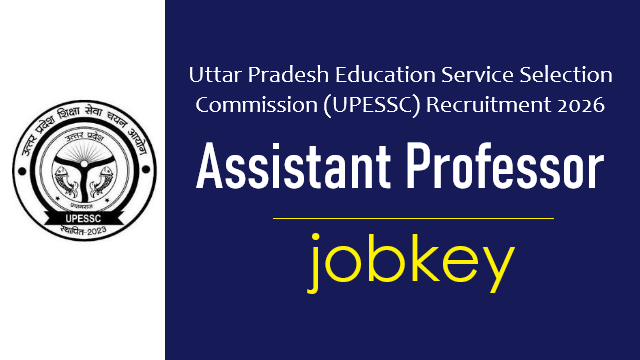 UPESSC UP Assistant Professor Online Form 2026-jobkey
